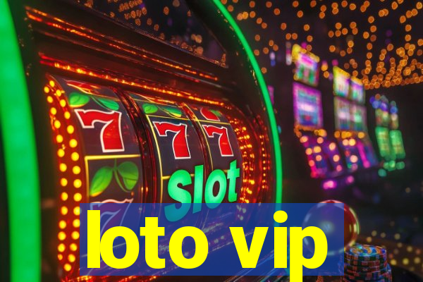 loto vip